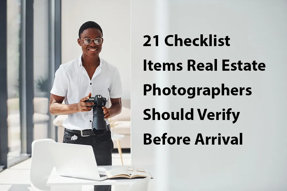 Checklist items real estate photographers